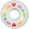 Chaya Love Is Love Wheels 62mm - Set Of 4 2 Chaya Love Is Love Wheels 62mm - Set Of 4 -Skateboard Series chaya love is love wheels 62mm